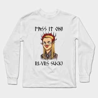 Elves Suck! Long Sleeve T-Shirt